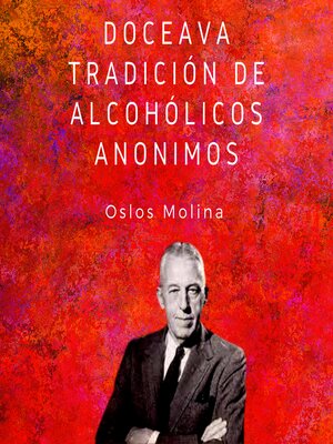 Doceava tradición de Alcohólicos Anónimos - Audiobook